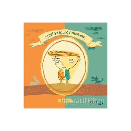 Seni Küçük Canavar - Isol - FOM Kitap