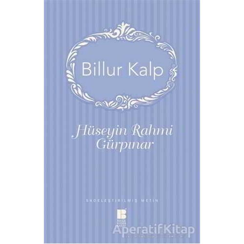 Billur Kalp - Hüseyin Rahmi Gürpınar - Bilge Kültür Sanat