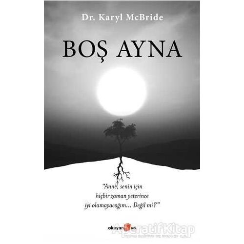 Boş Ayna - Karyl McBride - Okuyan Us Yayınları