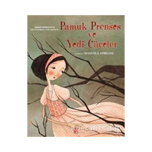 Pamuk Prenses ve Yedi Cüceler - Grimm Kardeşler - Pena Yayınları