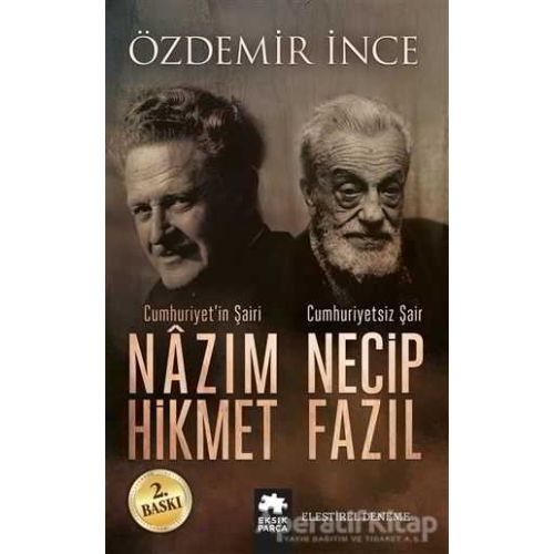 Cumhuriyetin Şairi Nazım Hikmet, Cumhuriyetsiz Şair Necip Fazıl