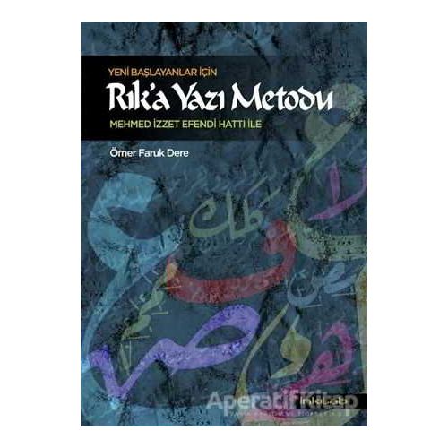 Yeni Başlayanlar İçin Rık’a Yazı Metodu - Ömer Faruk Dere - İnkılab Yayınları