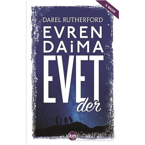 Evren Daima Evet Der - Darel Rutherford - Aya Kitap